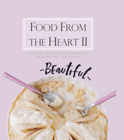 Food From The Heart II
